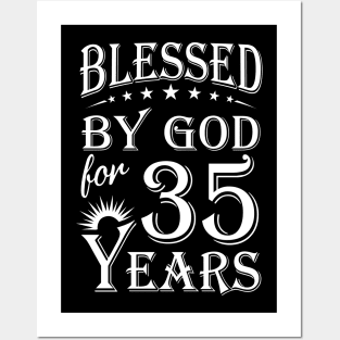 Blessed By God For 35 Years Christian Posters and Art